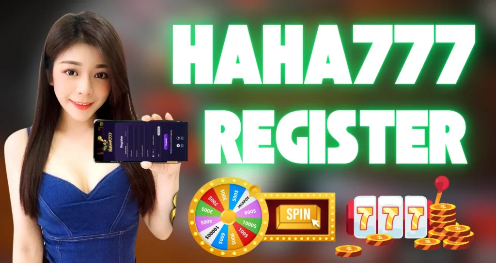 Haha777 register